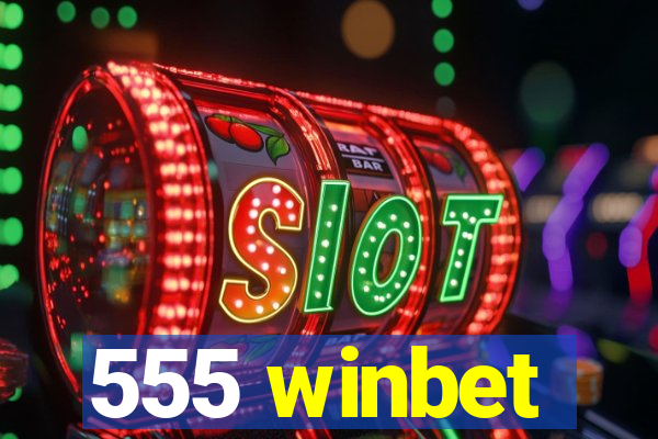 555 winbet